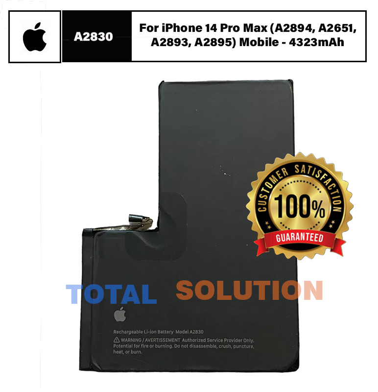 100% Original Brand New Apple A2830 Battery For iPhone 14 Pro Max (A2894, A2651, A2893, A2895) Mobile - 4323mAh with 6 months warranty