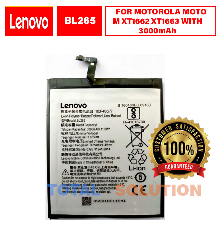 100% Original Brand New Lenovo BATTERY BL265  FOR MOTOROLA MOTO M XT1662 XT1663 WITH 3000mAh and 6 months replacement warranty.