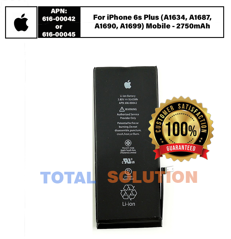 BRAND NEW Original Apple Battery APN: 616-00042 or 616-00045  For iPhone 6s Plus ( Apple Battery  A1690, Apple Battery A1699) Mobile - 2750mAh