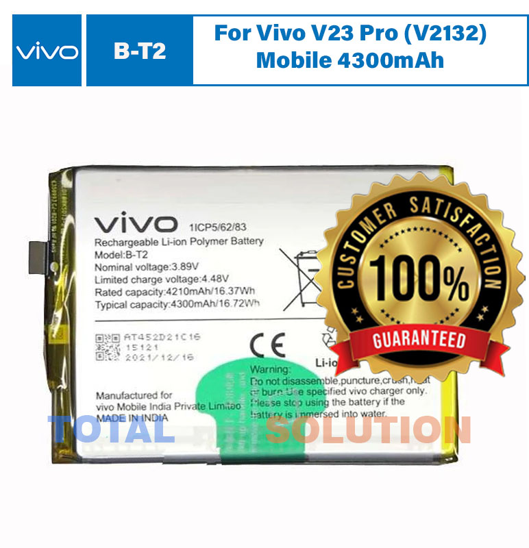 100% Original Brand New Vivo B-T2 Battery For Vivo V23 Pro (V2132) Mobile 4300mAh with 6 months warranty. Vivo  Model   B-T2